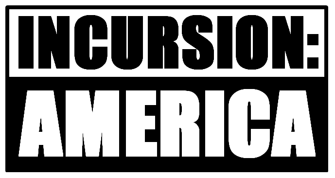 Incursion America